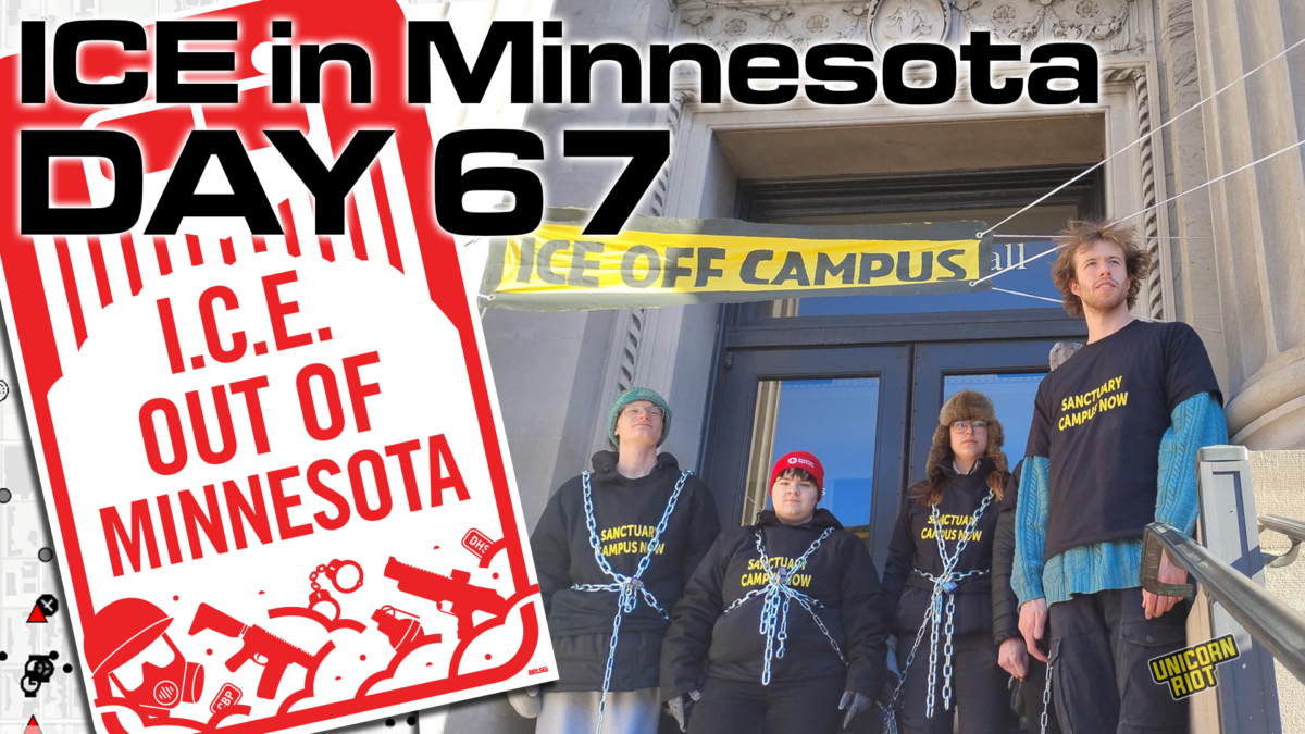 ICE in Minnesota – Day 67: Agent Shares Political Reasons of Operation, University Students Lock Down